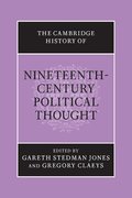The Cambridge History of Nineteenth-Century Political Thought