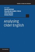 Analysing Older English