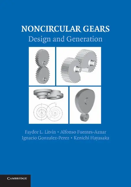 Faydor L. Litvin, Alfonso Fuentes-Aznar, Ignacio Gonzalez-Perez, Kenichi Hayasaka - Noncircular Gears, Häftad. Tillgänglighet: Lägg i varukorg