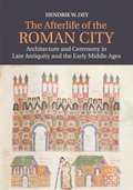 The Afterlife of the Roman City