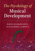 The Psychology of Musical Development
