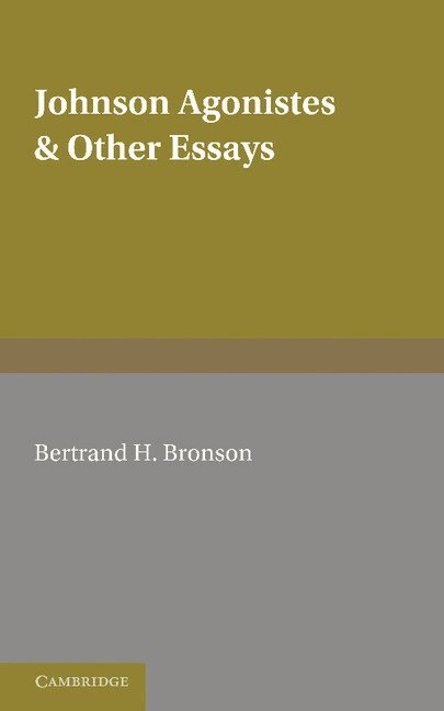 Bertrand H. Bronson - Johnson Agonistes and Other Essays, Häftad. Tillgänglighet: Lägg i varukorg