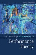 The Cambridge Introduction to Performance Theory