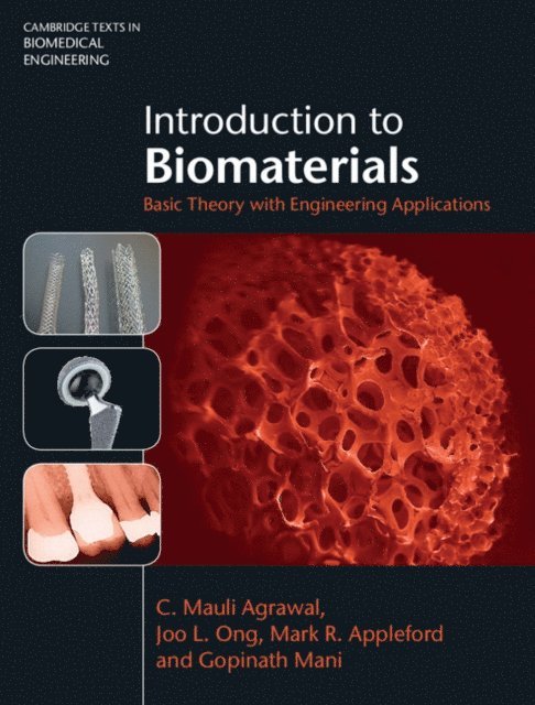 Gopinath Mani, Mark R. Appleford, Joo L. Ong, C. Mauli Agrawal - Introduction to Biomaterials, E-bok
