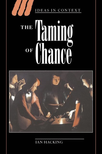 Ian Hacking - Taming of Chance, E-bok