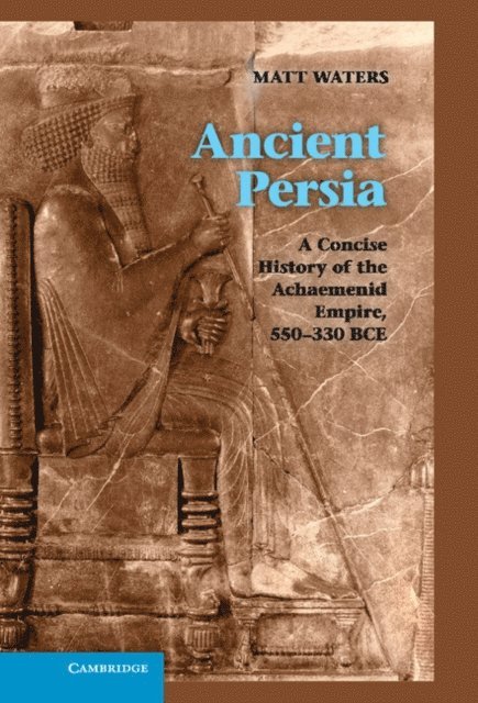 Matt Waters - Ancient Persia, E-bok