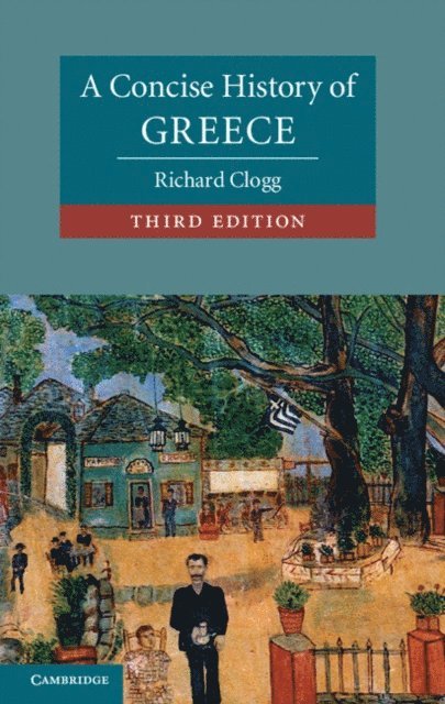 Richard Clogg - Concise History of Greece, E-bok