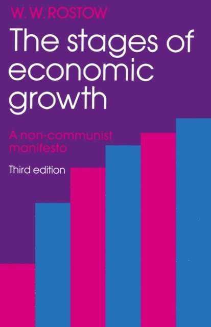 W. W. Rostow - Stages of Economic Growth, E-bok