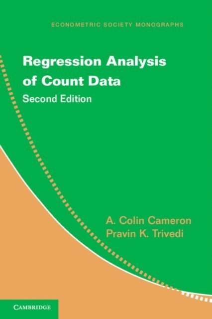 Pravin K. Trivedi, A. Colin Cameron - Regression Analysis of Count Data, E-bok