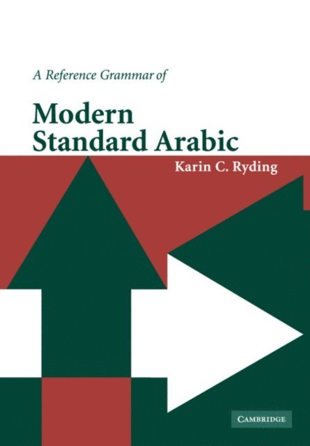 Karin C. Ryding - Reference Grammar of Modern Standard Arabic, E-bok
