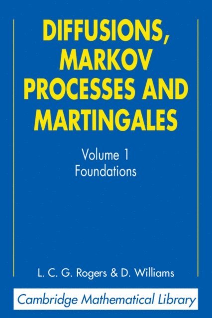 David Williams, L. C. G. Rogers - Diffusions, Markov Processes, and Martingales: Volume 1, Foundations, E-bok