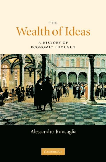 Alessandro Roncaglia - Wealth of Ideas, E-bok