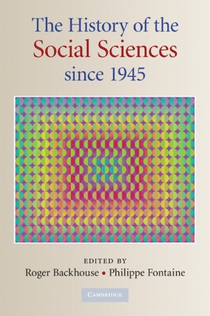 Philippe Fontaine, Roger E. Backhouse - History of the Social Sciences since 1945, E-bok