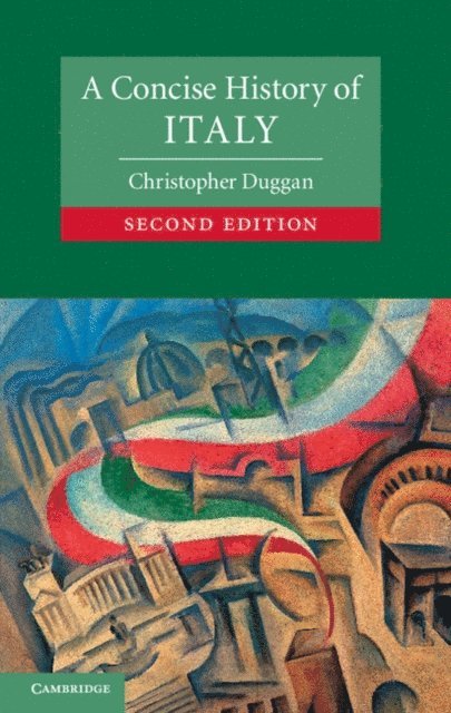 Christopher Duggan - Concise History of Italy, E-bok