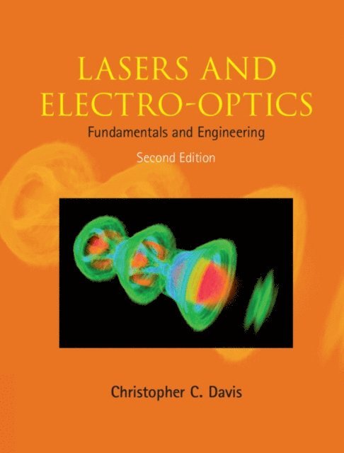 Christopher C. Davis - Lasers and Electro-optics, E-bok