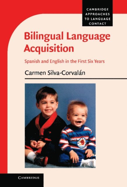 Carmen Silva-Corvalan - Bilingual Language Acquisition, E-bok