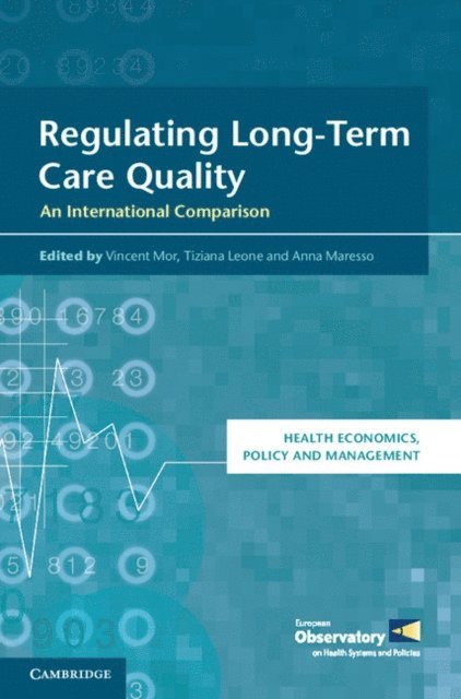 Anna Maresso, Tiziana Leone, Vincent Mor - Regulating Long-Term Care Quality, E-bok