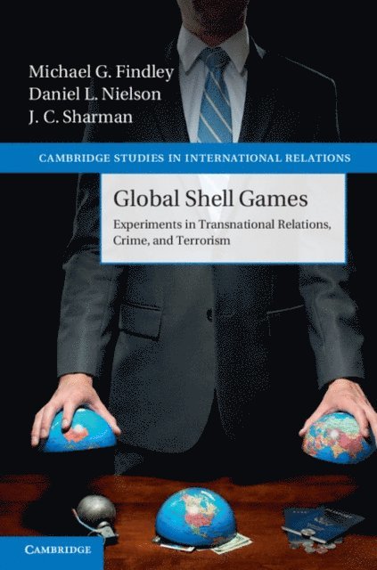J. C. Sharman, Daniel L. Nielson, Michael G. Findley - Global Shell Games, E-bok