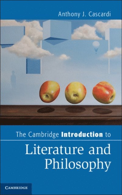 Anthony J. Cascardi - Cambridge Introduction to Literature and Philosophy, E-bok