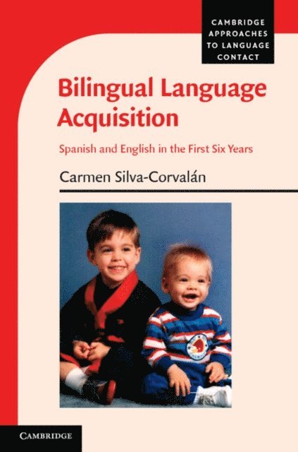 Carmen Silva-Corvalan - Bilingual Language Acquisition, E-bok