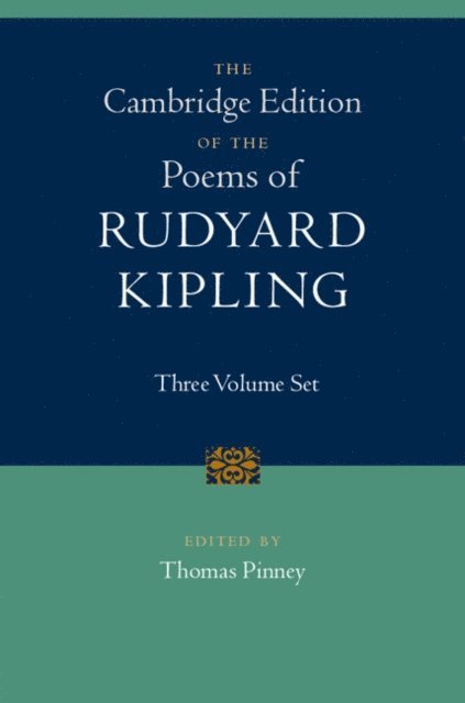 Rudyard Kipling, Thomas Pinney - Cambridge Edition of the Poems of Rudyard Kipling, E-bok