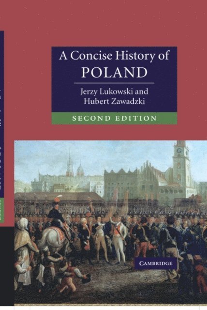 Hubert Zawadzki, Jerzy Lukowski - Concise History of Poland, E-bok