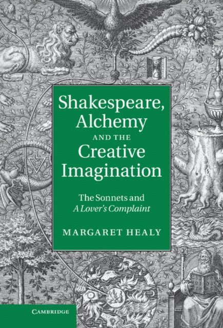 Margaret Healy - Shakespeare, Alchemy and the Creative Imagination, E-bok