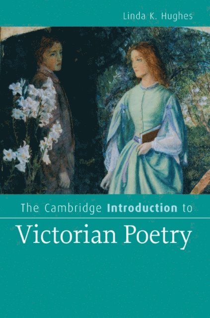 Linda K. Hughes - Cambridge Introduction to Victorian Poetry, E-bok