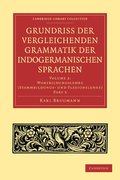 Grundriss der vergleichenden Grammatik der indogermanischen Sprachen