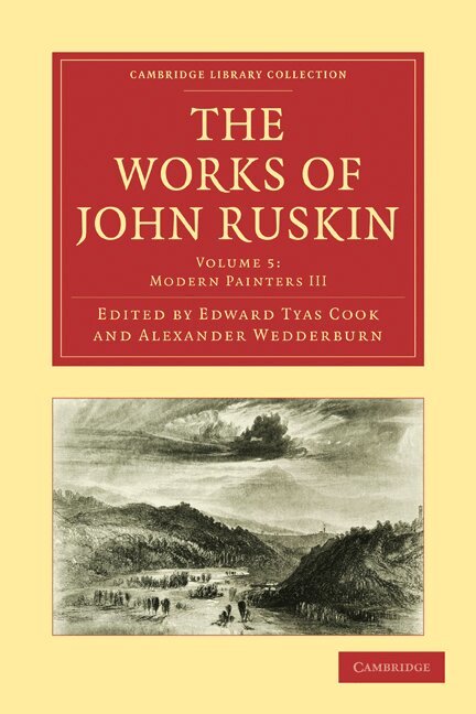 John Ruskin, Edward Tyas Cook, Alexander Wedderburn - The Works of John Ruskin, Häftad