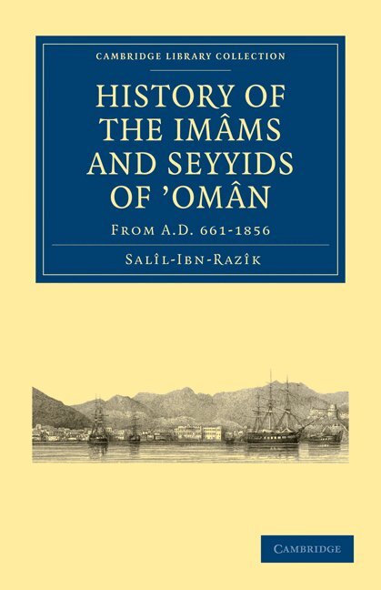 Salîl-Ibn-Razîk - History of the Imâms and Seyyids of 'Omân, Häftad