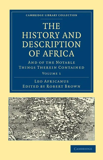 Leo Africanus, Robert Brown - The History and Description of Africa, Häftad. Tillgänglighet: Lägg i varukorg