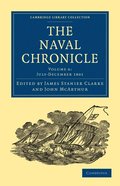 The Naval Chronicle: Volume 6, July-December 1801