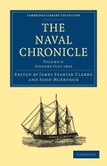 The Naval Chronicle: Volume 9, January-July 1803