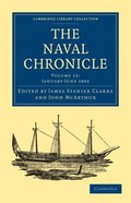 The Naval Chronicle: Volume 13, January-July 1805