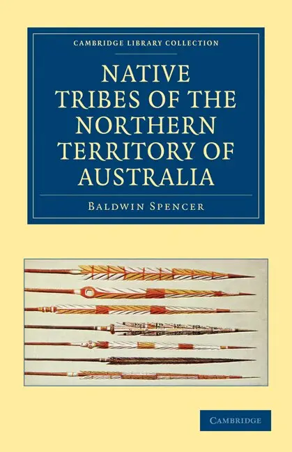 Baldwin Spencer - Native Tribes of the Northern Territory of Australia, Häftad. Tillgänglighet: Lägg i varukorg