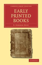 Early Printed Books av E Gordon Duff