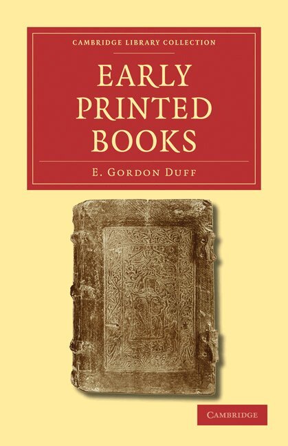 E. Gordon Duff - Early Printed Books, Häftad