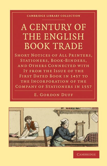 E. Gordon Duff - A Century of the English Book Trade, Häftad