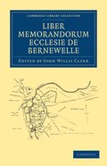 Liber Memorandorum Ecclesie de Bernewelle