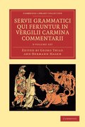 Servii Grammatici Qui Feruntur in Vergilii Carmina Commentarii 3 Volume Set in 4 Pieces