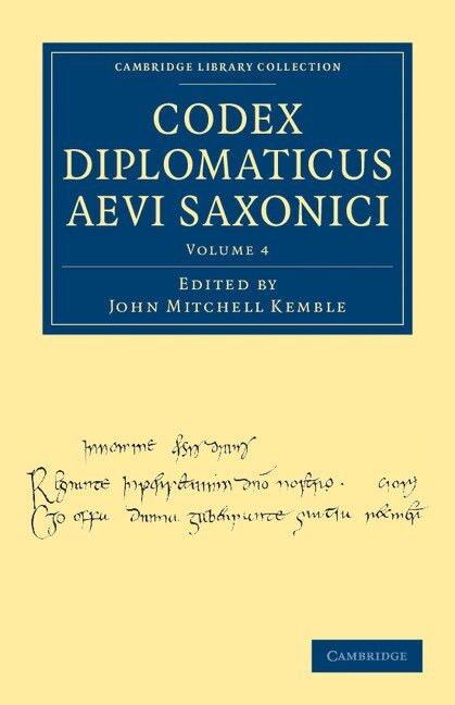 John Mitchell Kemble - Codex Diplomaticus Aevi Saxonici, Häftad