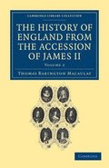 History of England from the Accession of James II