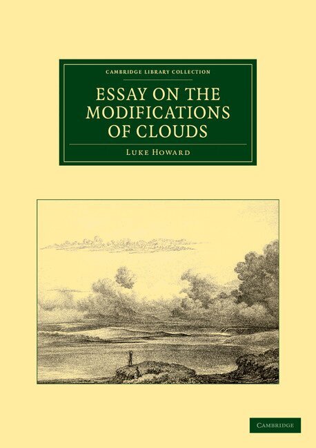 Luke Howard - Essay on the Modifications of Clouds, Häftad