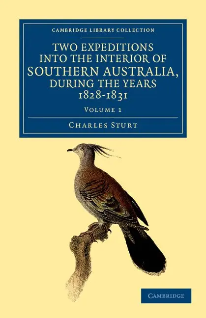 Charles Sturt - Two Expeditions into the Interior of Southern Australia, during the Years 1828, 1829, 1830, and 1831, Häftad. Tillgänglighet: Lägg i varukorg