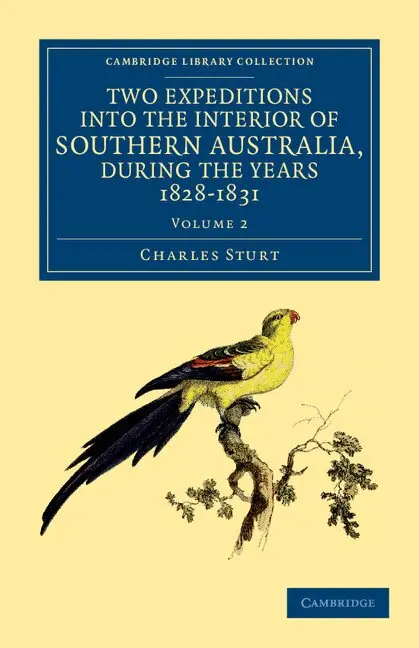 Charles Sturt - Two Expeditions into the Interior of Southern Australia, during the Years 1828, 1829, 1830, and 1831, Häftad. Tillgänglighet: Lägg i varukorg