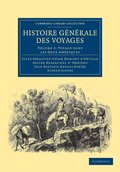 Histoire g�n�rale des voyages par Dumont D'Urville, D'Orbigny, Eyri�s et A. Jacobs