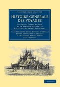 Histoire g�n�rale des voyages par Dumont D'Urville, D'Orbigny, Eyri�s et A. Jacobs