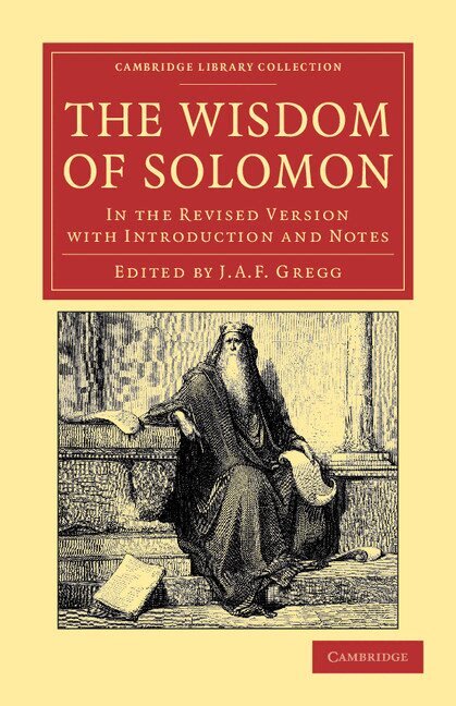 J. A. F. Gregg - The Wisdom of Solomon, Häftad