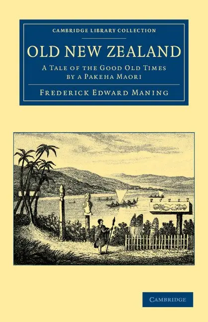 Frederick Edward Maning - Old New Zealand, Häftad. Tillgänglighet: Lägg i varukorg